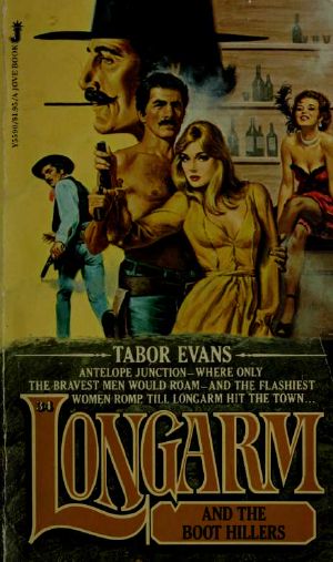 [Longarm 34] • Longarm and the boot hillers